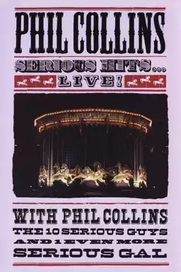Phil Collins: Serious Hits Live