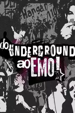 From Underground to Emo