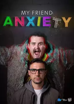 My Friend Anxiety