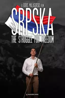 Republika Srpska: The Struggle for Freedom