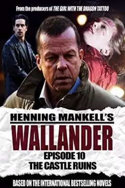 Wallander 10 - The Castle Ruins