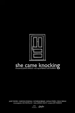 She Came Knocking