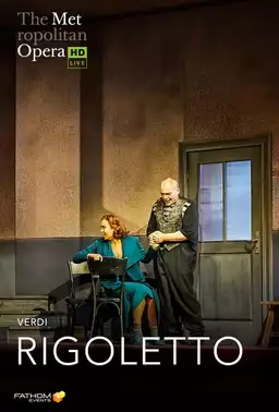 Met Opera 2021/22: Giuseppe Verdi RIGOLETTO