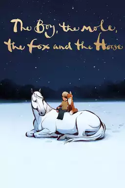 The Boy, the Mole, the Fox and the Horse