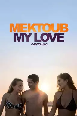 Mektoub, My Love