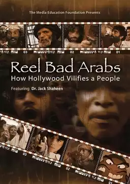 Reel Bad Arabs: How Hollywood Vilifies a People