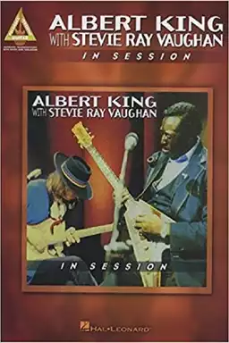 Albert King with Stevie Ray Vaughan: In Session