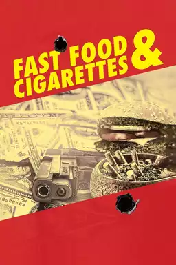 Fast Food & Cigarettes