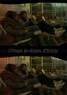 C’était le chien d’Eddy