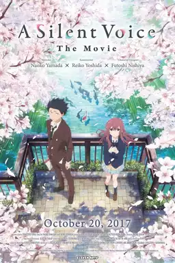 A Silent Voice: The Movie