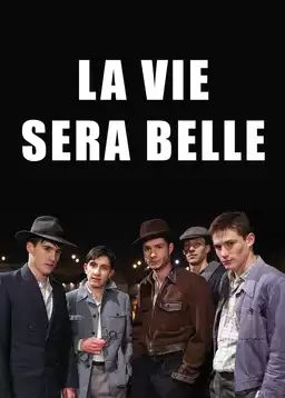 La Vie sera belle