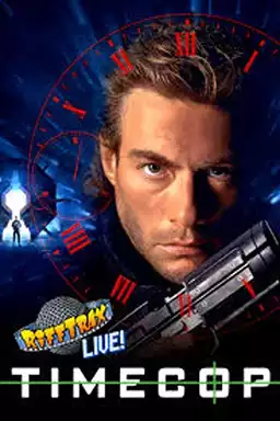 RiffTrax Live: TimeCop