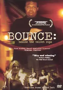 Bounce: Behind The Velvet Rope