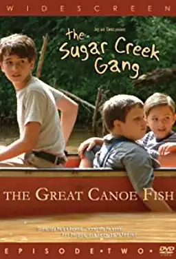 Sugar Creek Gang: Great Canoe Fish