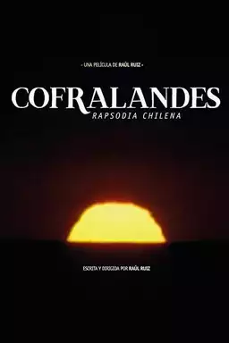 Cofralandes, Chilean Rhapsody