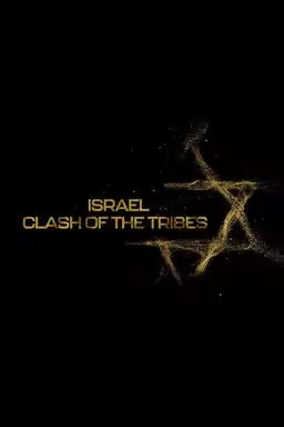 Israel: Clash of the Tribes