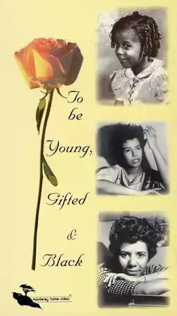 To Be Young, Gifted and Black