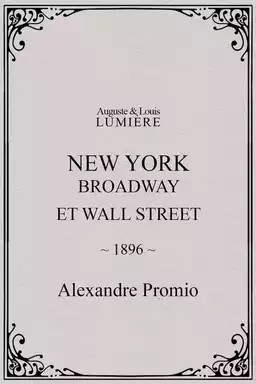 New York, Broadway and Wall Street