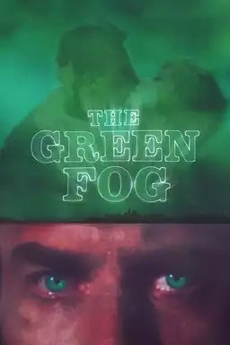The Green Fog
