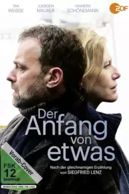 Der Anfang von etwas