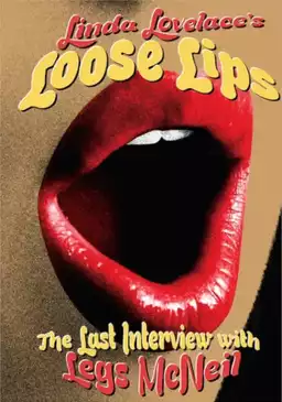 Linda Lovelace: Loose Lips - Her Last Interview