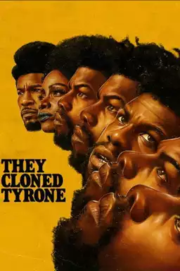 They Cloned Tyrone