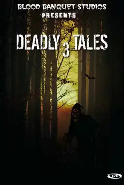 Deadly Tales III