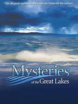 Mysteries of the Great Lakes