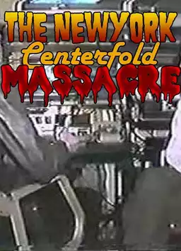 The New York Centerfold Massacre