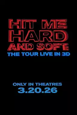 Hit Me Hard and Soft: The Tour (Live in 3D)