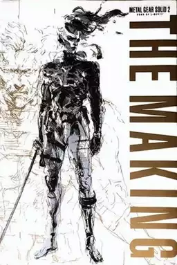 The Making of Metal Gear Solid 2: Sons of Liberty