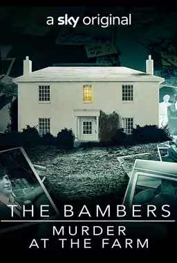 The Bambers: Murder at the farm