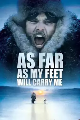 As Far As My Feet Will Carry Me