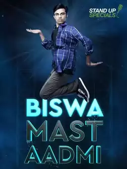 Biswa Kalyan Rath : Biswa Mast Aadmi