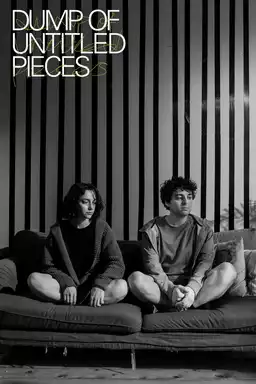 Dump of Untitled Pieces