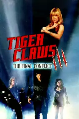 Tiger Claws III: The Final Conflict