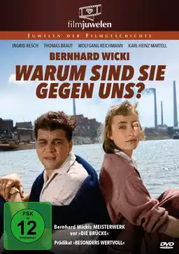 Warum sind sie gegen uns?