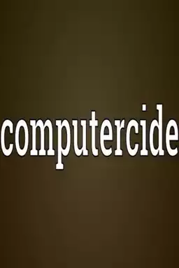 Computercide