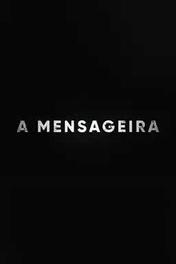 A Mensageira