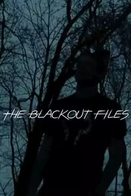 The Blackout Files