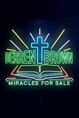 Derren Brown: Miracles for Sale