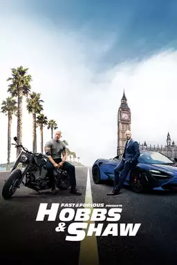 Fast & Furious Presents: Hobbs & Shaw