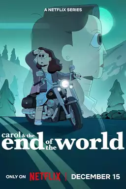 Carol & the End of the World