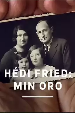 Hédi Fried - Min oro