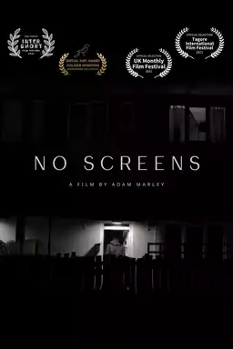 No Screens