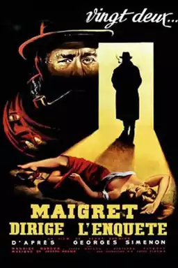 Maigret dirige l'enquête