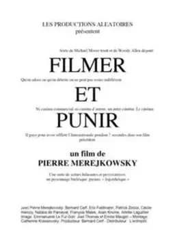 Filmer et punir