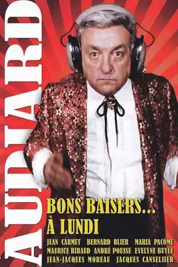 Bons baisers... à lundi