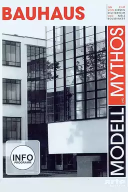 Bauhaus - Modell und Mythos