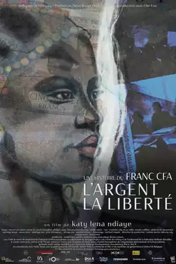 Money, Freedom, a Story of CFA Franc